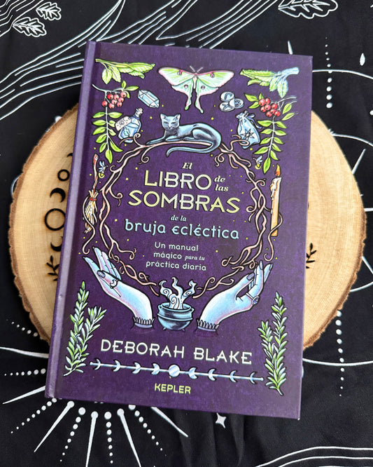El Libro de las Sombras de la Bruja Ecléctica | Un manual mágico para tu práctica diaria.